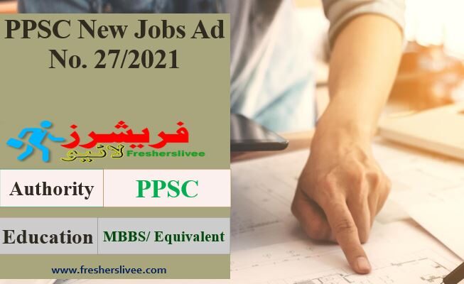 PPSC Jobs Ad No. 27/2021
