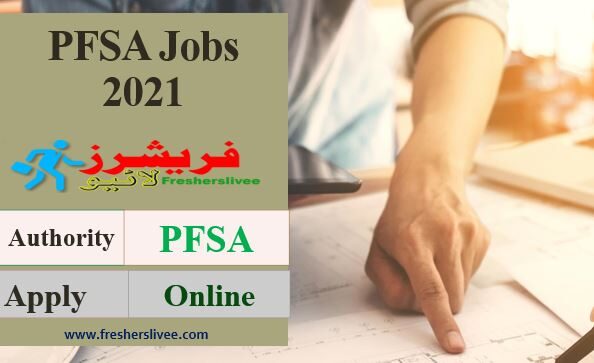 PFSA Jobs 2021