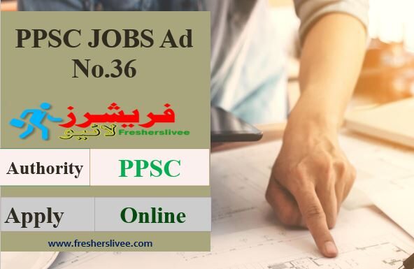 PPSC Jobs Advertisement 36/2021