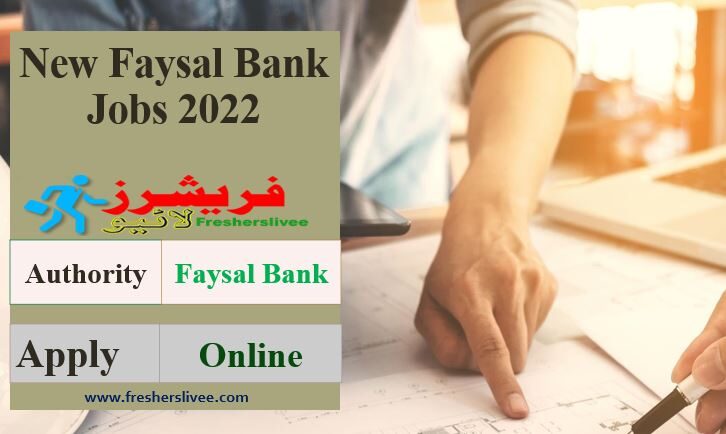 New Faysal Bank Jobs 2022