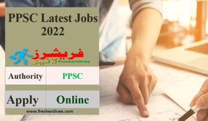 PPSC Jobs 2022
