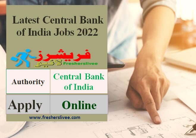 Central Bank of India Latest Careers 2022