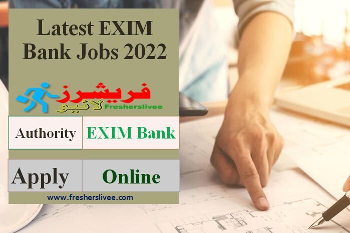 EXIM Bank Latest Careers 2022