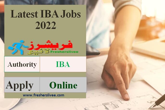 Latest IBA Careers 2022
