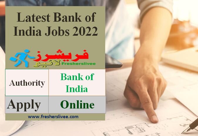 Bank of India Latest Careers 2022