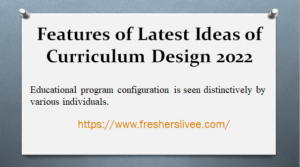 Latest Ideas of Curriculum Design 2022