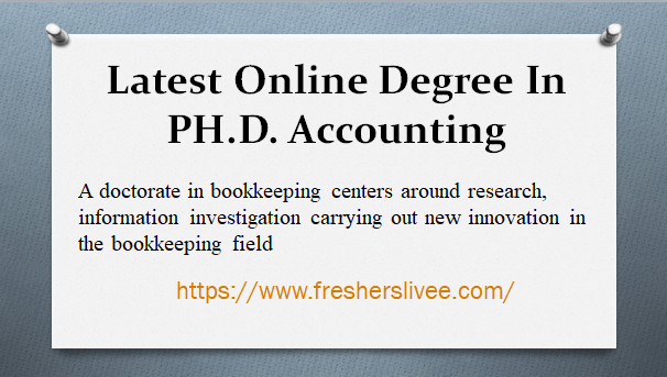 Latest Online Degree In PH.D. Accounting