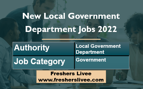 New Local Government Department Jobs 2022