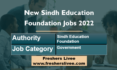 New Sindh Education Foundation Jobs 2022