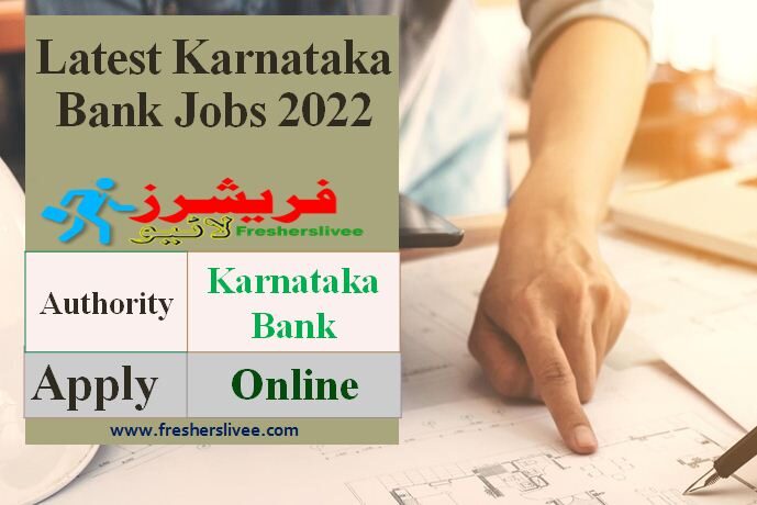 Latest Karnataka Bank Careers 2022