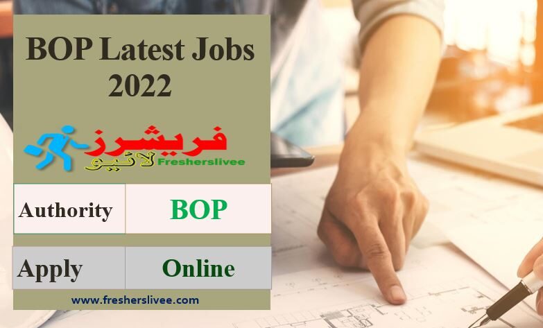 BOP Latest Jobs 2022