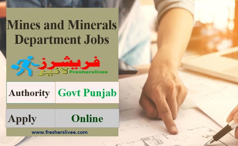Mines And Minerals Department Jobs 2022