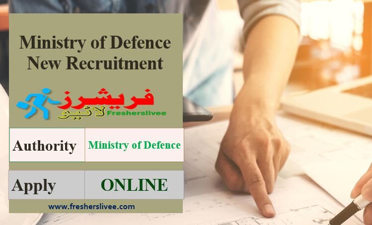 Ministry of Defence New Recruitment 2022