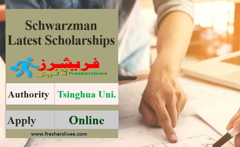 Schwarzman New Scholarships 2022