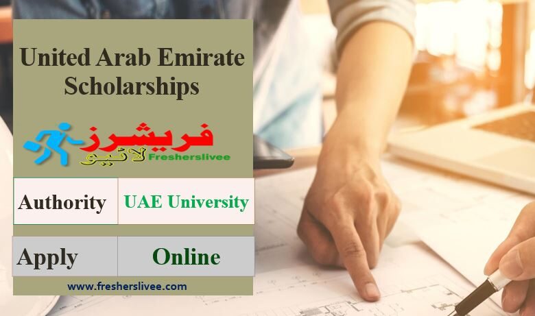 UAE Latest Scholarships 2022