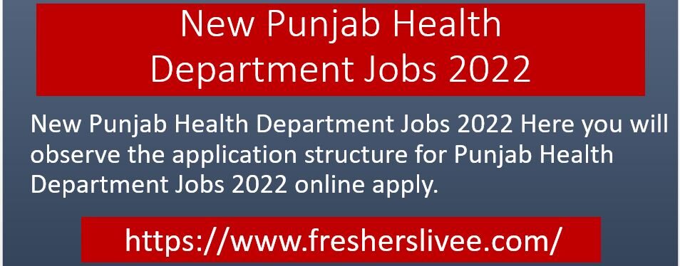 New Punjab Health Department Jobs 2022