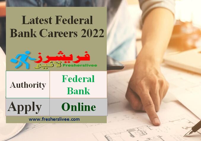 Latest Federal Bank Careers 2022