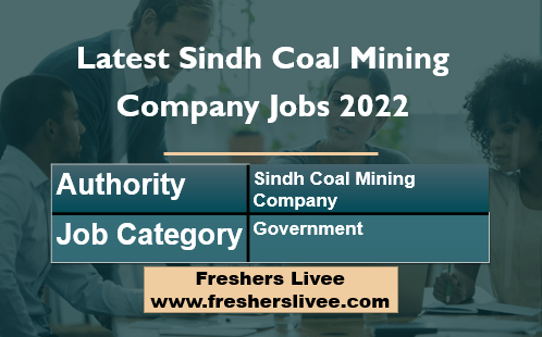 Latest Sindh Coal Mining Company Jobs 2022