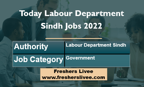 Today Labour Department Sindh Jobs 2022