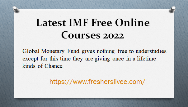 Latest IMF Free Online Courses 2022