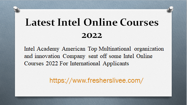 Latest Intel Online Courses 2022