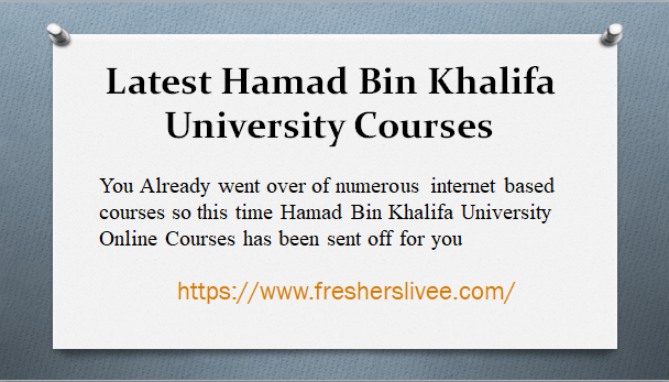 Latest Hamad Bin Khalifa University Courses