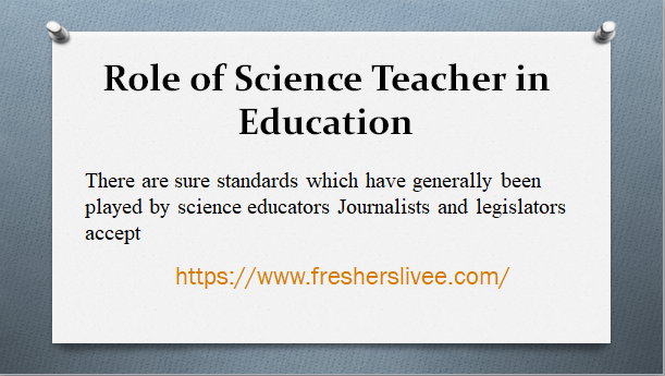 Role of Science Teacher in Education
