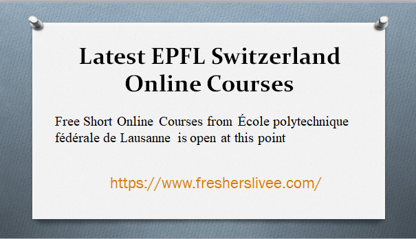 Latest EPFL Switzerland Online Courses