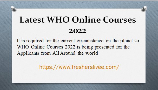 Latest WHO Online Courses 2022