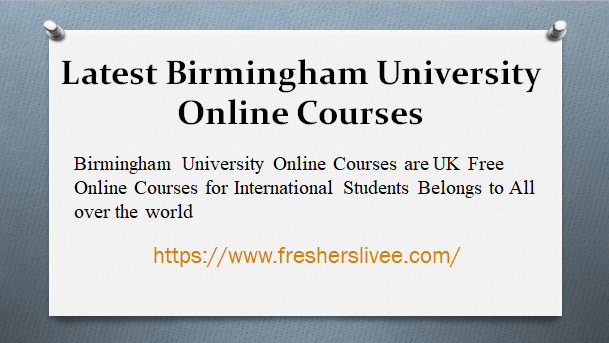 Latest Birmingham University Online Courses