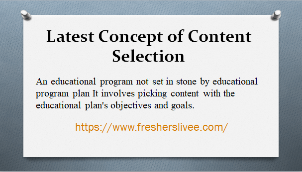 Latest Concept of Content Selection