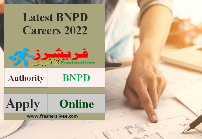 Latest BNPD Careers 2022