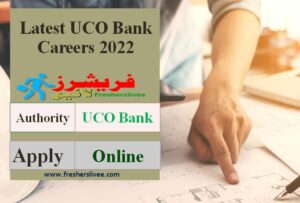 Latest UCO Bank Careers 2022