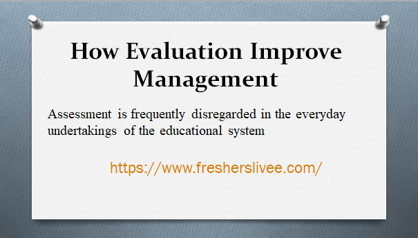 How Evaluation Improve Management