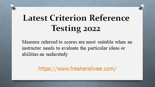 Latest Criterion Reference Testing 2022
