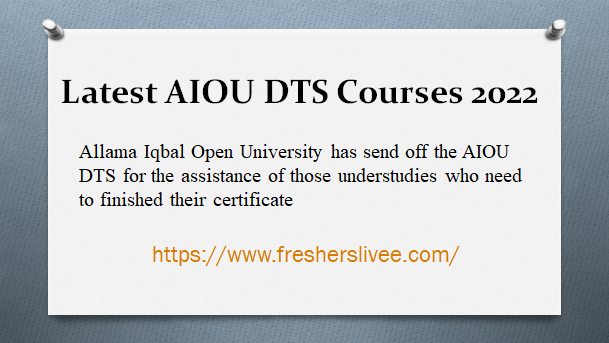 Latest AIOU DTS Courses 2022