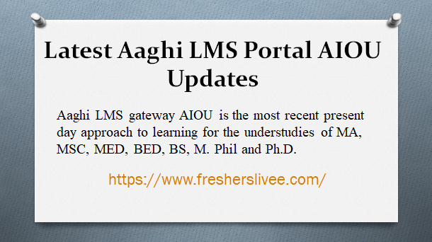 Latest Aaghi LMS Portal AIOU Updates