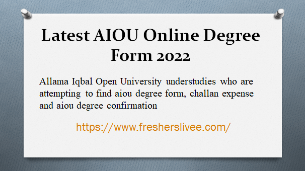 Latest AIOU Online Degree Form 2022