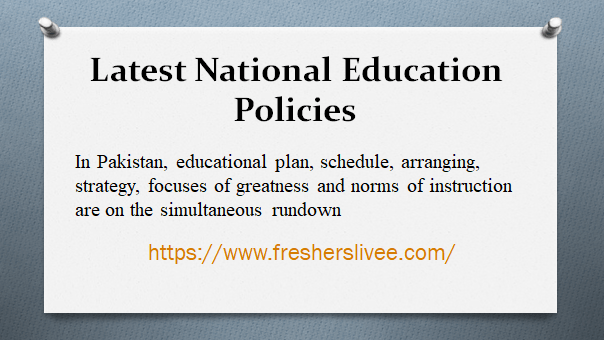 Latest National Education Policies