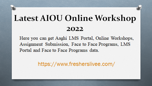 Latest AIOU Online Workshop 2022