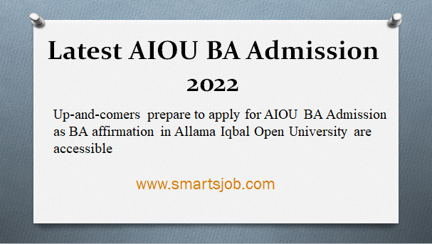 Latest AIOU BA Admission 2022