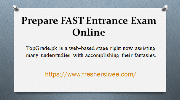 Prepare FAST Entrance Exam Online