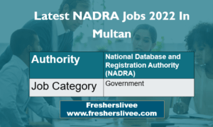Latest NADRA Jobs 2022 In Multan