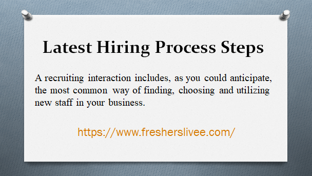 Latest Hiring Process Steps 