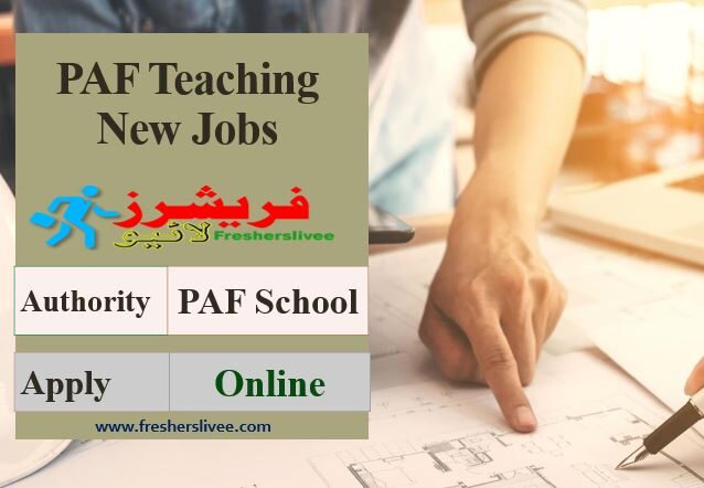 PAF Teaching New Jobs 2022- Fazaia School And College Jobs