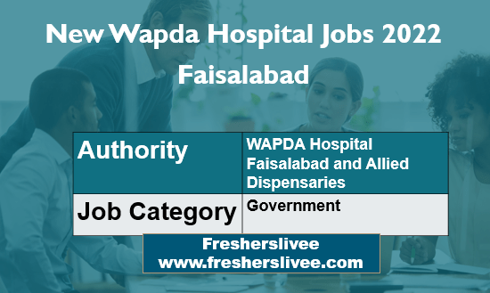New Wapda Hospital Jobs 2022 Faisalabad