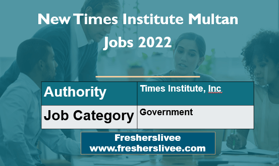 New Times Institute Multan Jobs 2022
