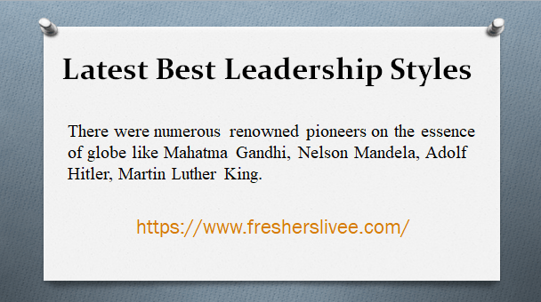 Latest Best Leadership Styles
