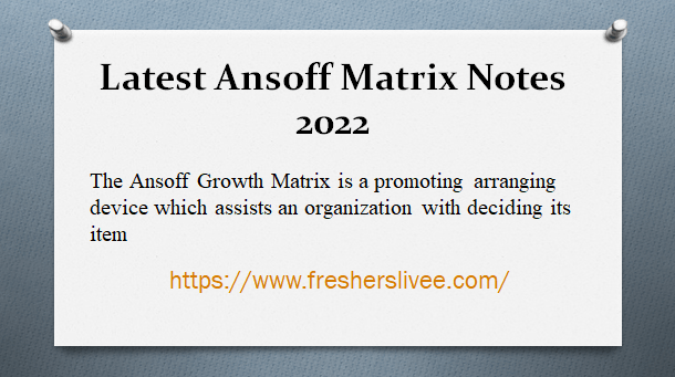 Latest Ansoff Matrix Notes 2022