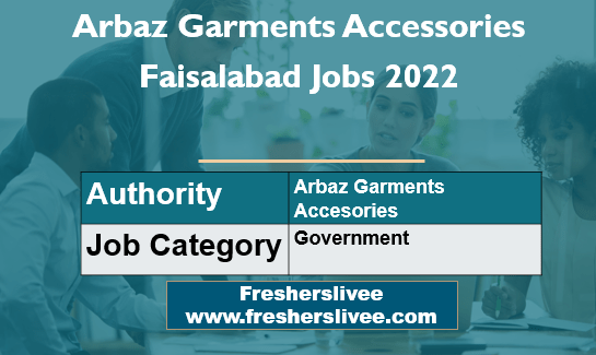 Arbaz Garments Accessories Faisalabad Jobs